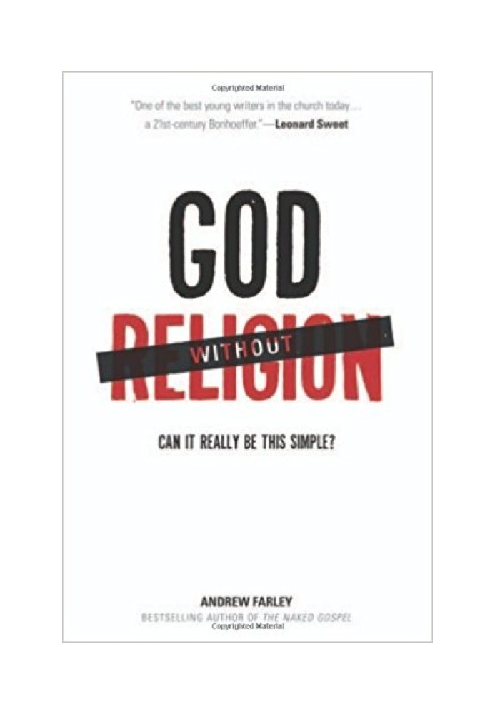 God without Religion: Can It Really Be This Simple?