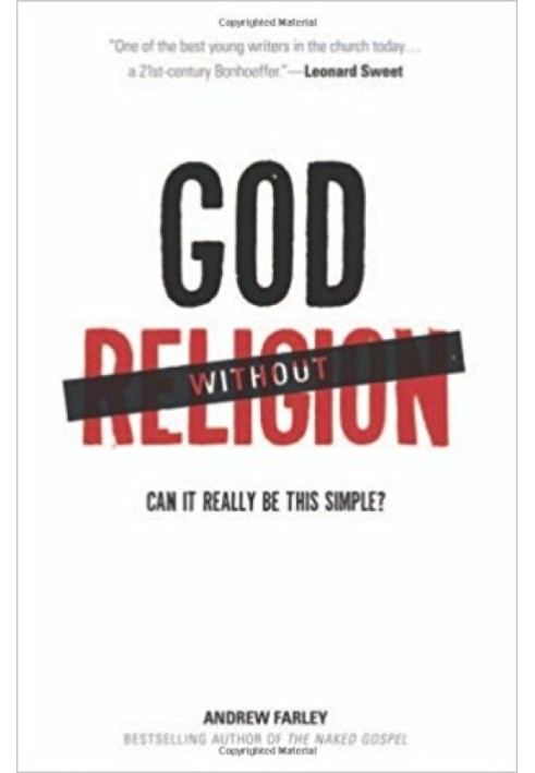 God without Religion: Can It Really Be This Simple?