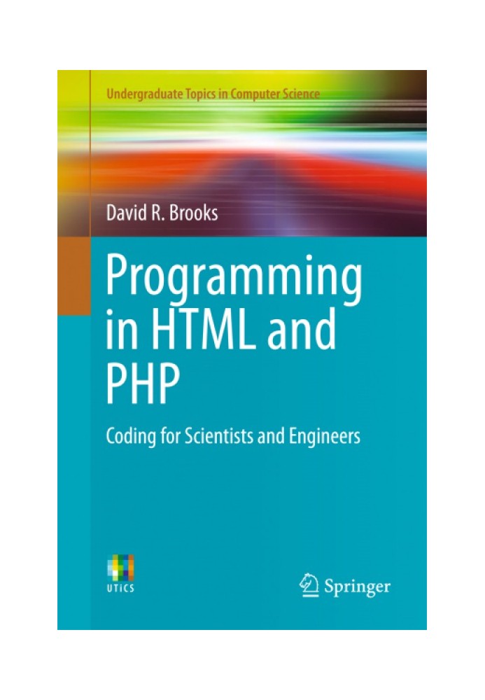 Programming in HTML and PHP: Coding for Scientists and Engineers