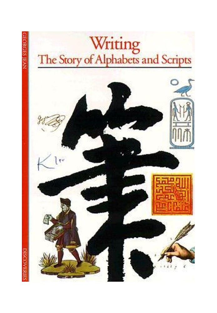 Writing: The Story of Alphabets and Scripts