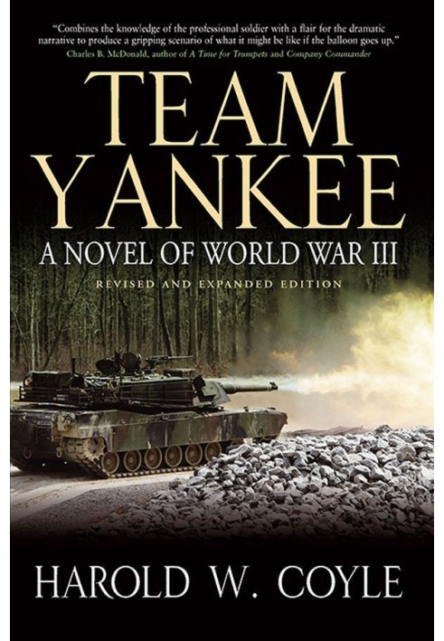 Team Yankee: A Novel of World War III (Revised & Expanded Edition)