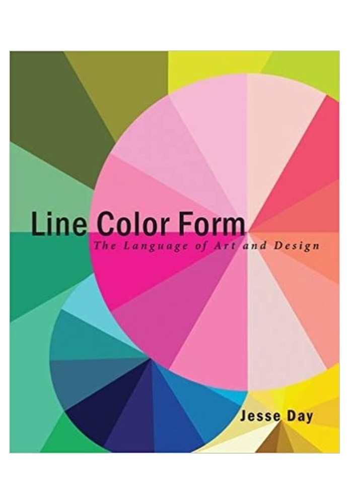 Line Color Form: The Language of Art and Design