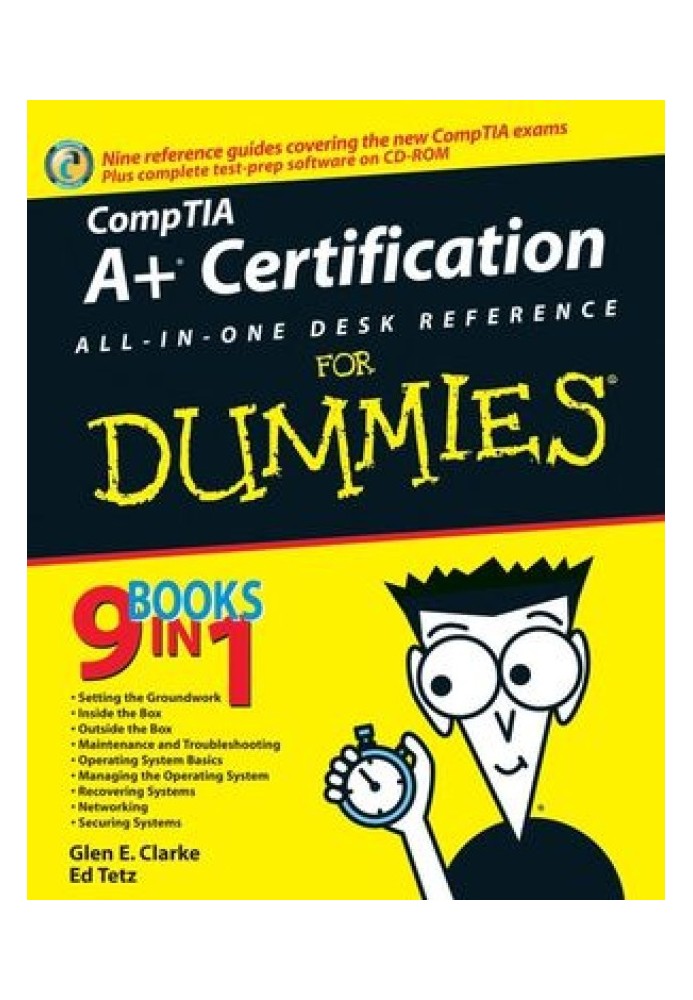 CompTIA A+® Certification All-In-One Desk Reference For Dummies®