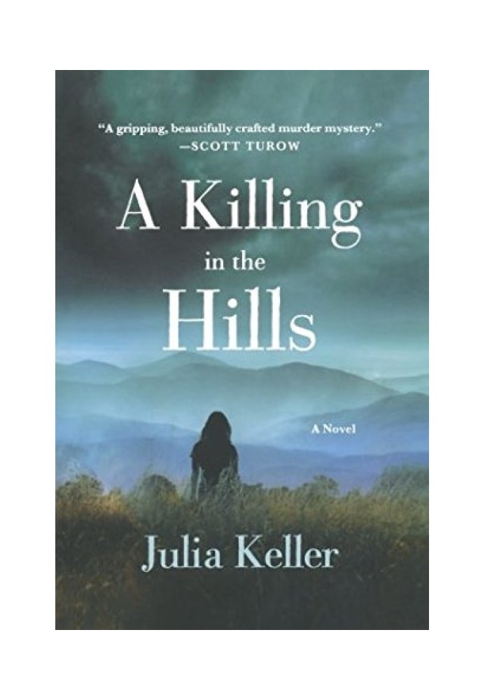 A Killing in the Hills