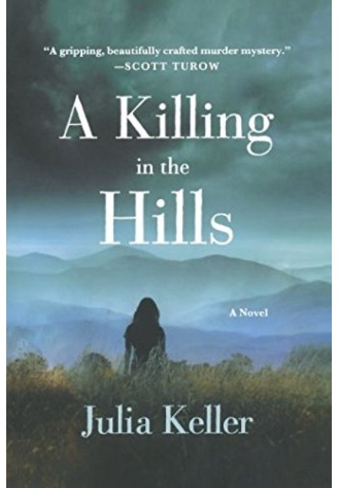 A Killing in the Hills