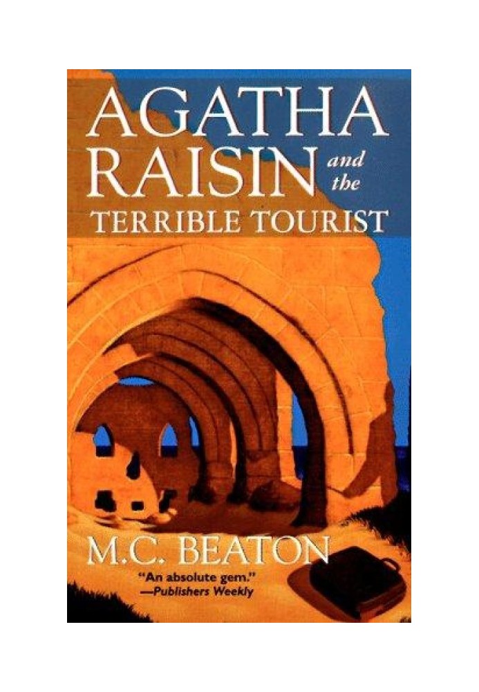 Agatha Raisin and the Terrible Tourist