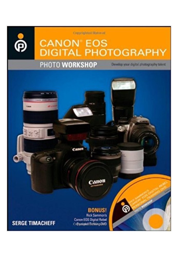 Canon® EOS Digital Photography Photo Workshop