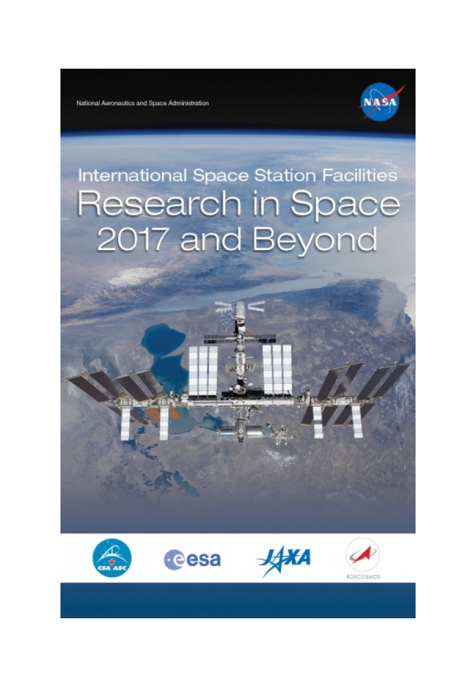 International Space Station Facilities: Research in Space 2017 and Beyond