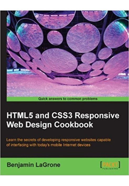 Книга рецептов адаптивного веб-дизайна на HTML5 и CSS3
