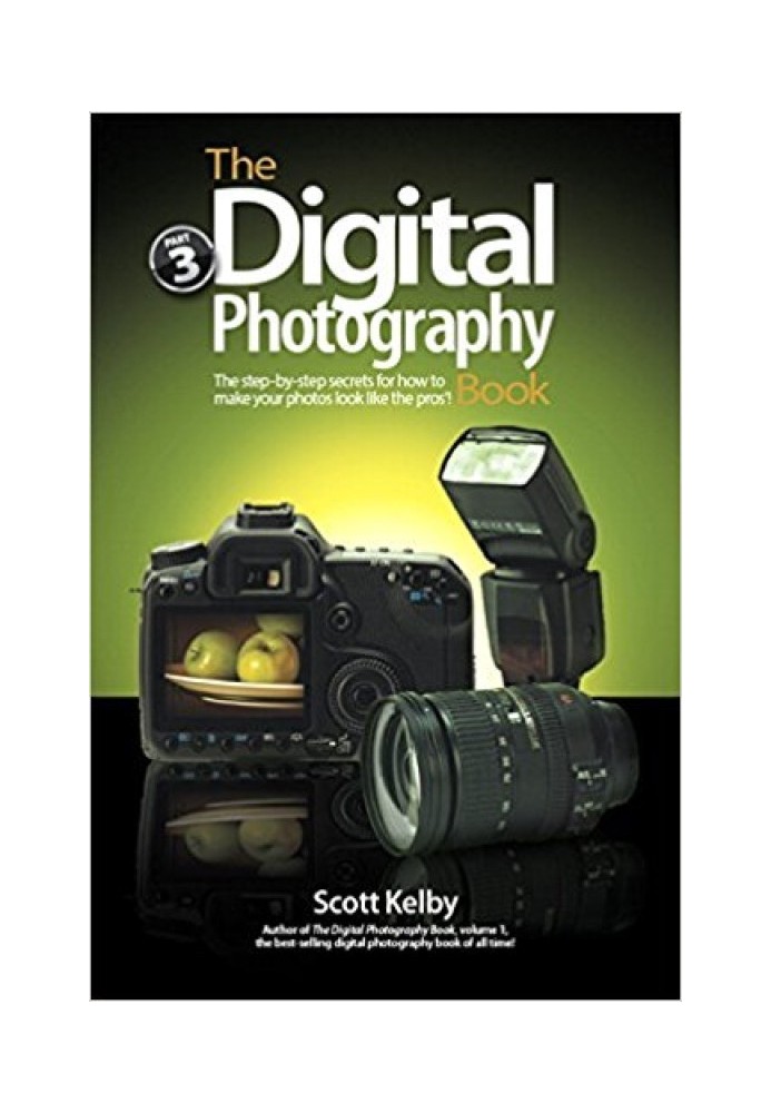 The Digital Photography Book, Part 3