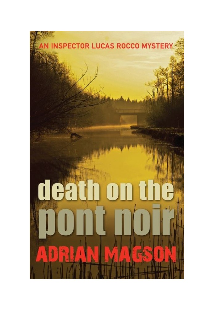 Death on the Pont Noir