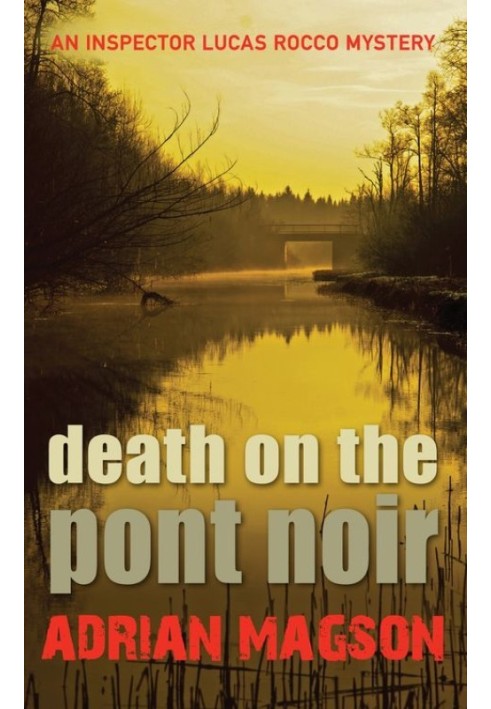 Death on the Pont Noir