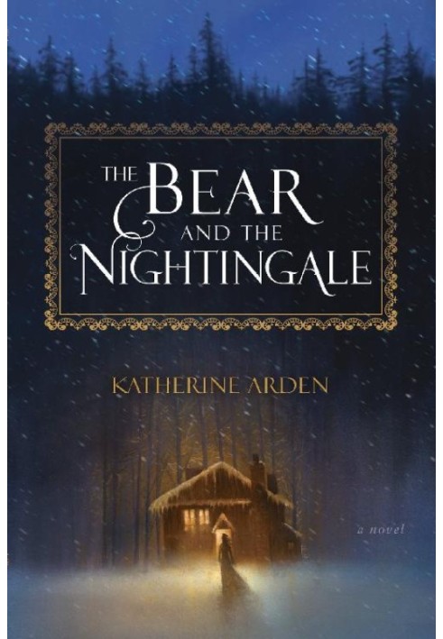 The Bear and the Nightingale