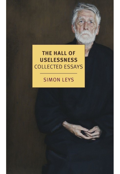 The Hall of Uselessness: Collected Essays