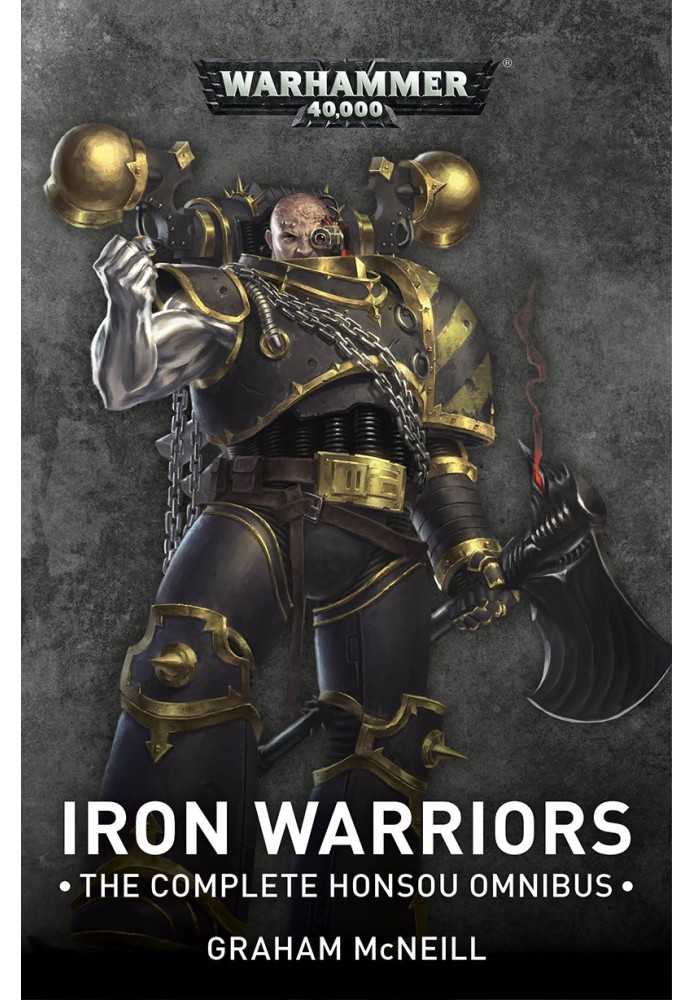 Iron Warriors: The Complete Honsou Omnibus