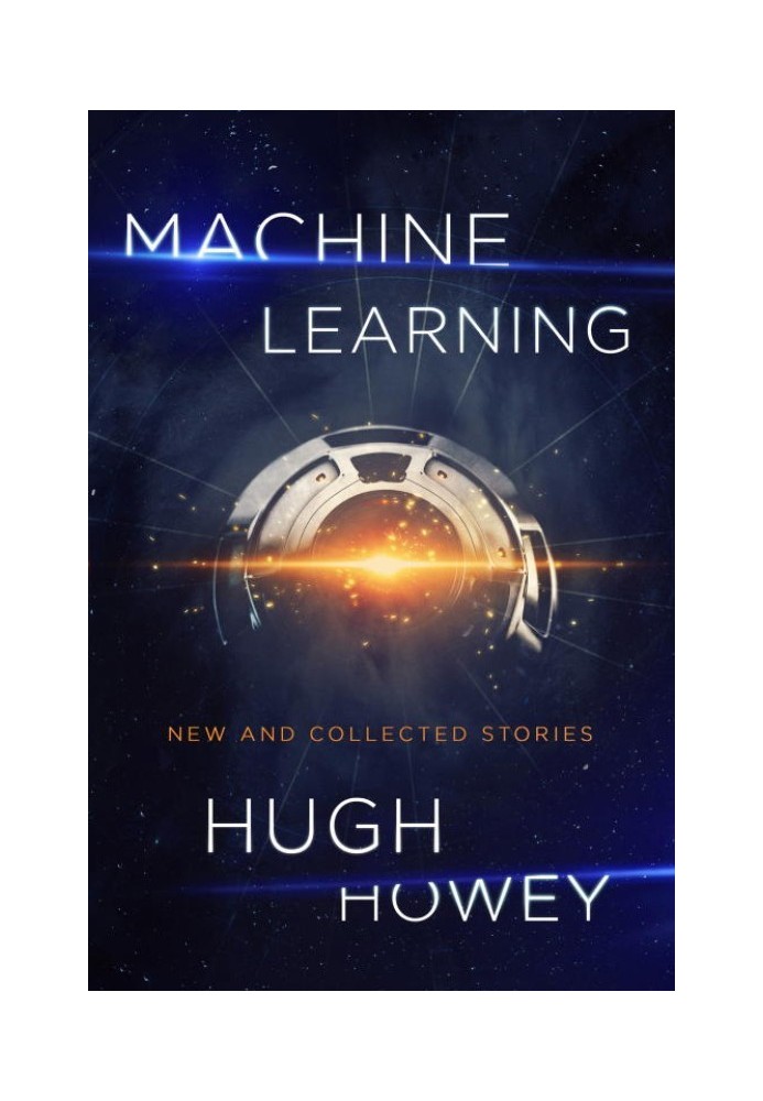 Machine Learning: New and Collected Stories