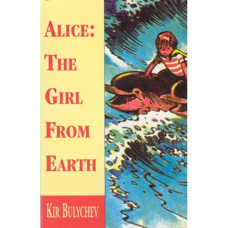 Alice: The Girl From Earth