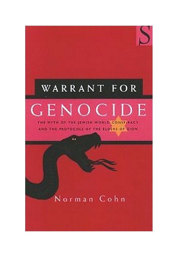 Blessing for genocide. The myth of the worldwide Jewish conspiracy and the “Protocols of the Elders of Zion”