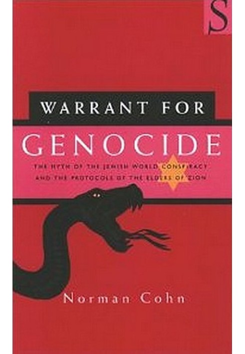 Blessing for genocide. The myth of the worldwide Jewish conspiracy and the “Protocols of the Elders of Zion”