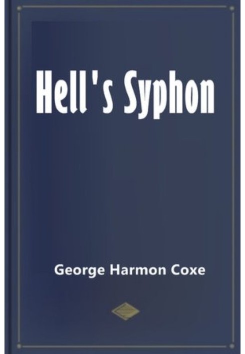 Hell's Siphon