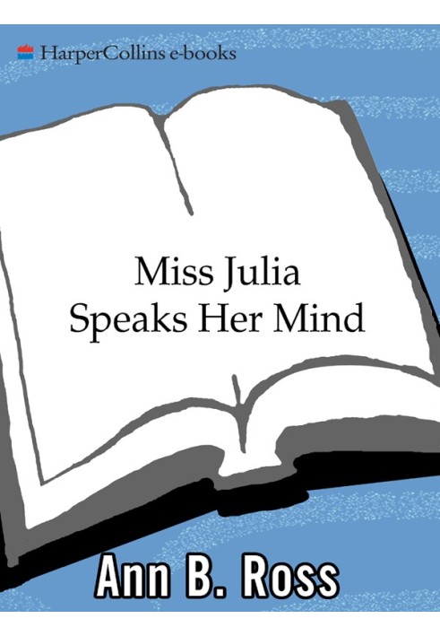 Miss Julia Speaks Her Mind