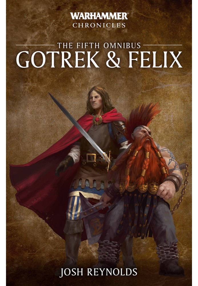 Gotrek and Felix: The Fifth Omnibus