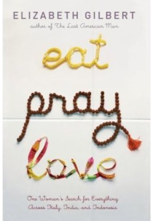 Eat, Pray, Love