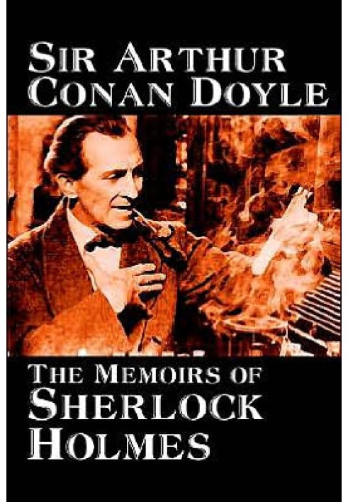 Memoirs of Sherlock Holmes