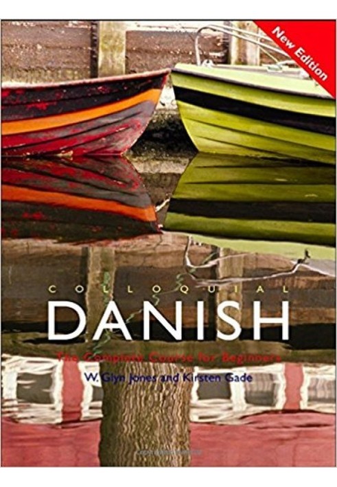 Colloquial Danish: The Complete Course for Beginners