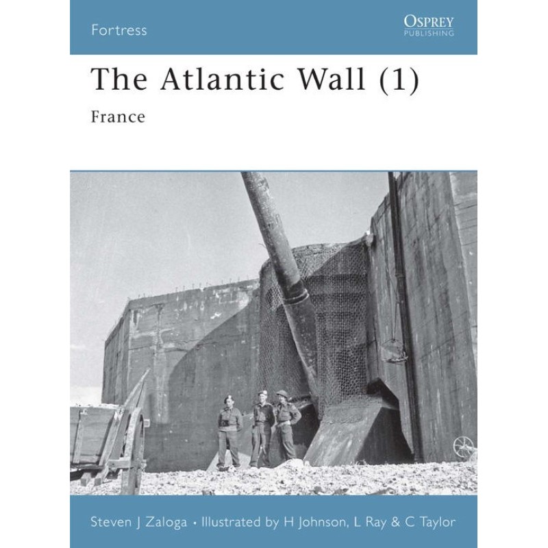 The Atlantic Wall (1): France