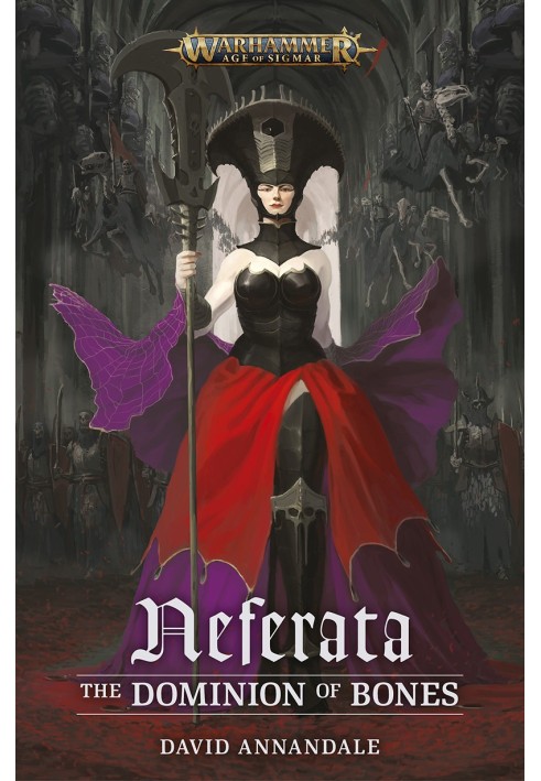 Neferata: The Dominion of Bones