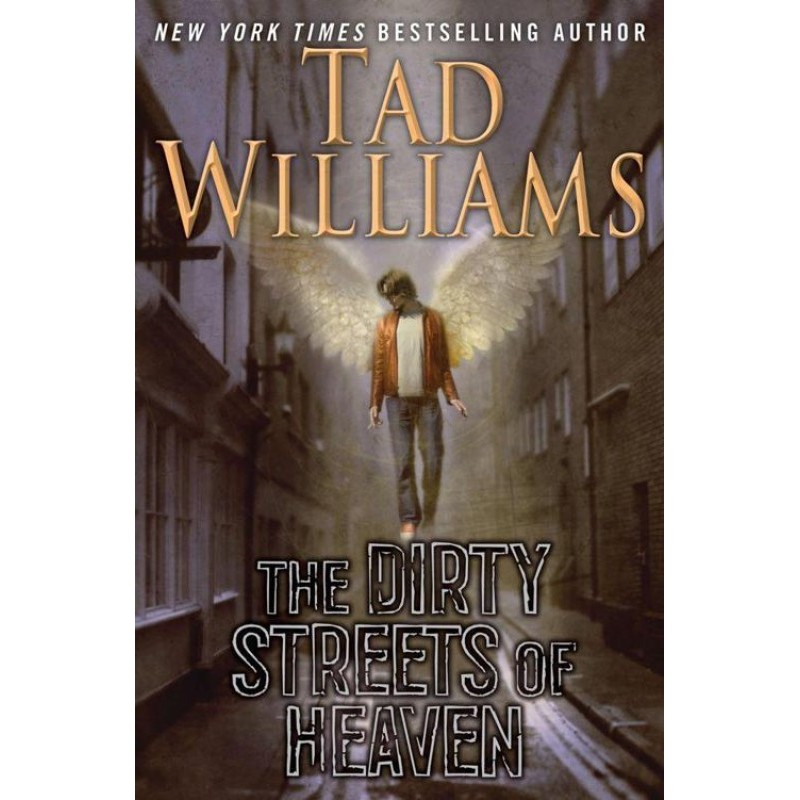 The Dirty Streets of Heaven