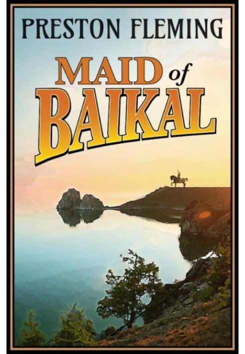 Maid of Baikal: A Novel of the Russian Civil War