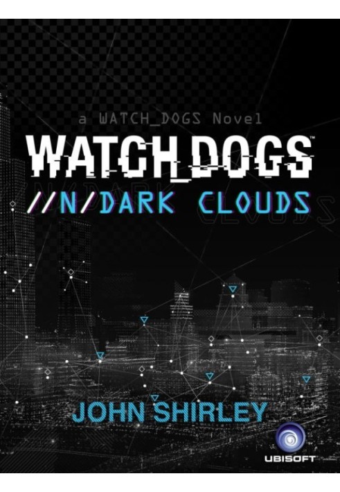 Watch Dogs: Dark Clouds