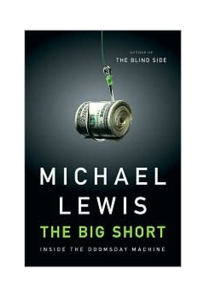 The Big Short, Inside the Doomsday Machine