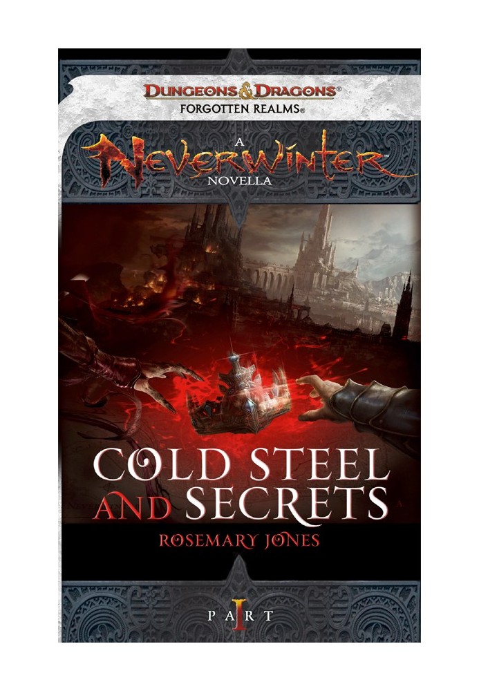 Cold Steel and Secrets Part 1