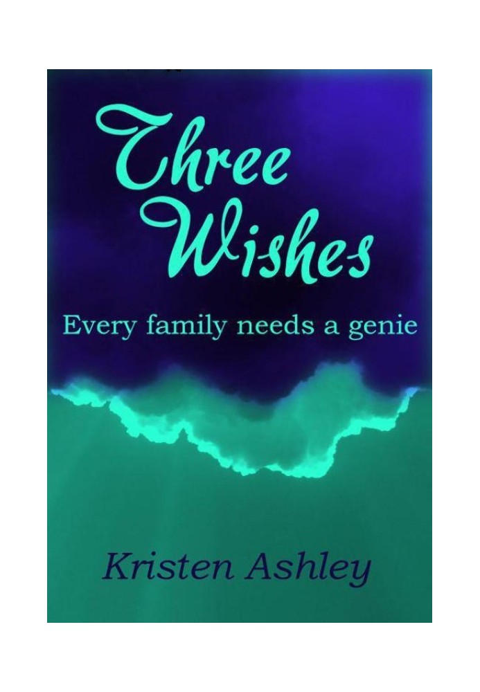 Three Wishes