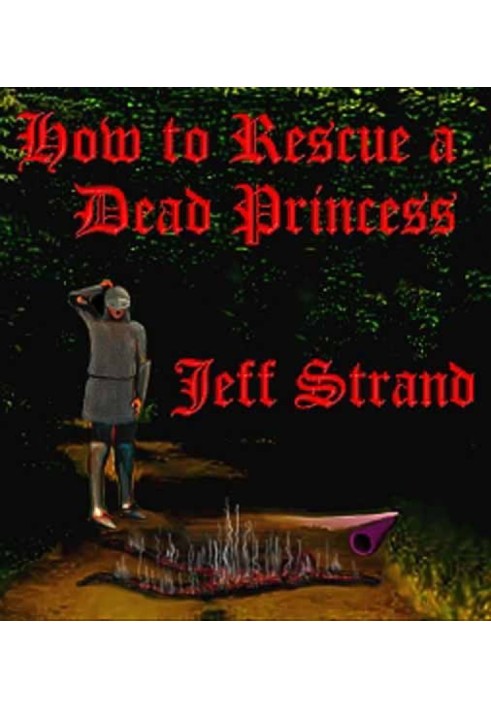 How to Rescue a Dead Princess