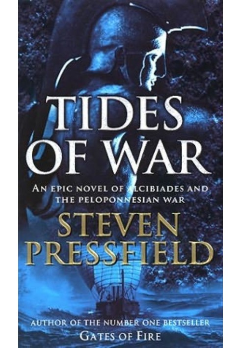 Tides of War, a Novel of Alcibiades and the Peloponnesian War