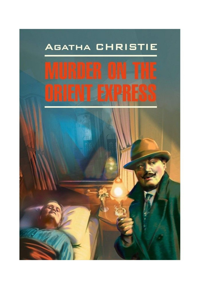 Murder On The Orient Express / Убийство в восточном экспрессе