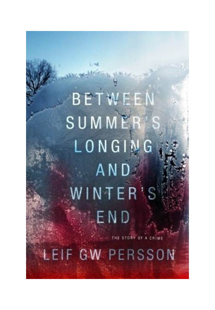 Between Summer's Longing and Winter's End