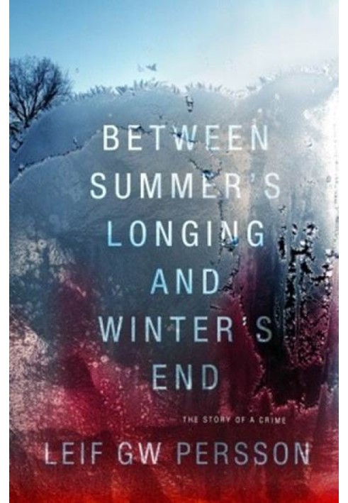 Between Summer's Longing and Winter's End