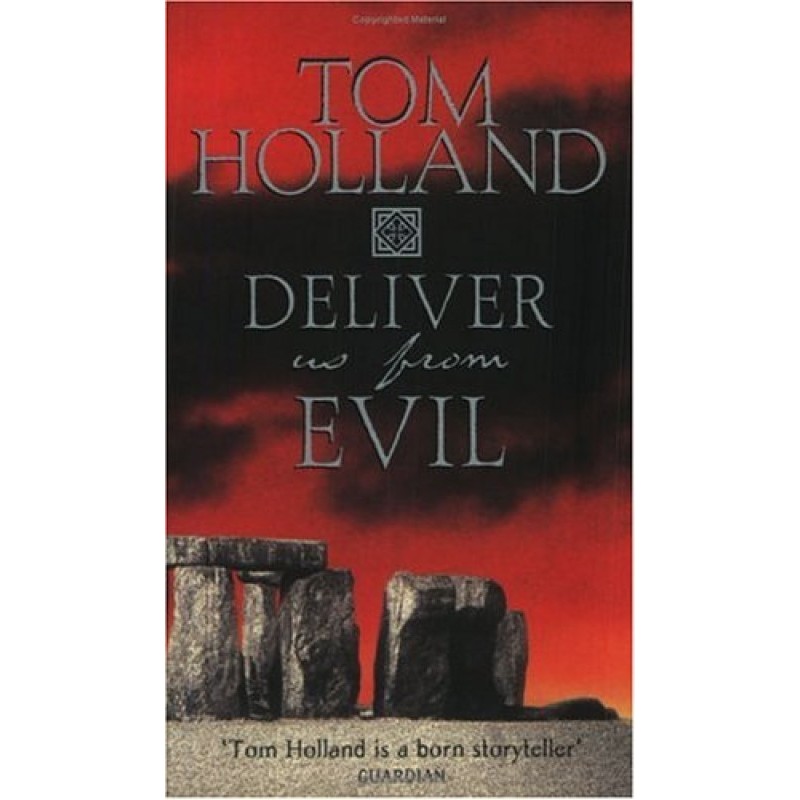 Deliver Us from Evil...