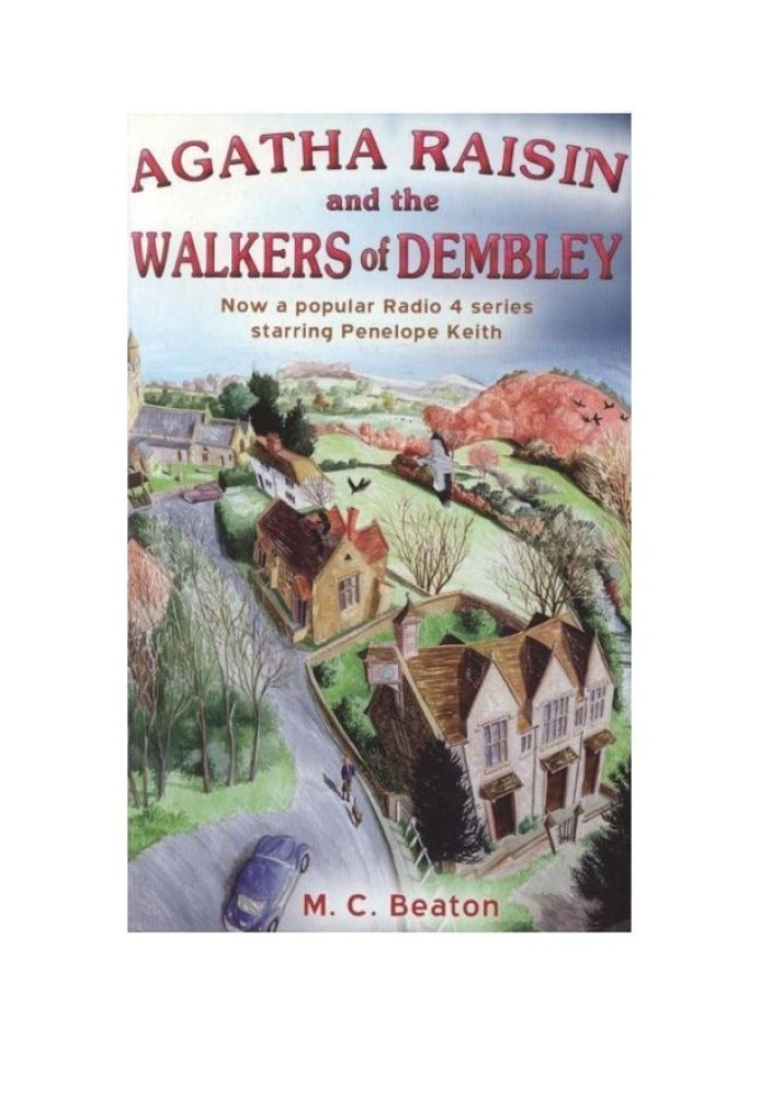 Agatha Raisin and The Walkers of Dembley