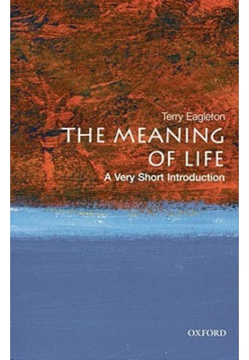 The Meaning of Life: A Very Short Introduction