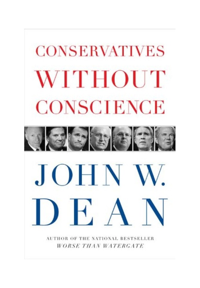 Conservatives Without Conscience