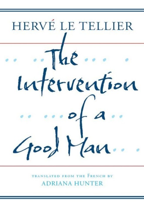 The Intervention of a Good Man