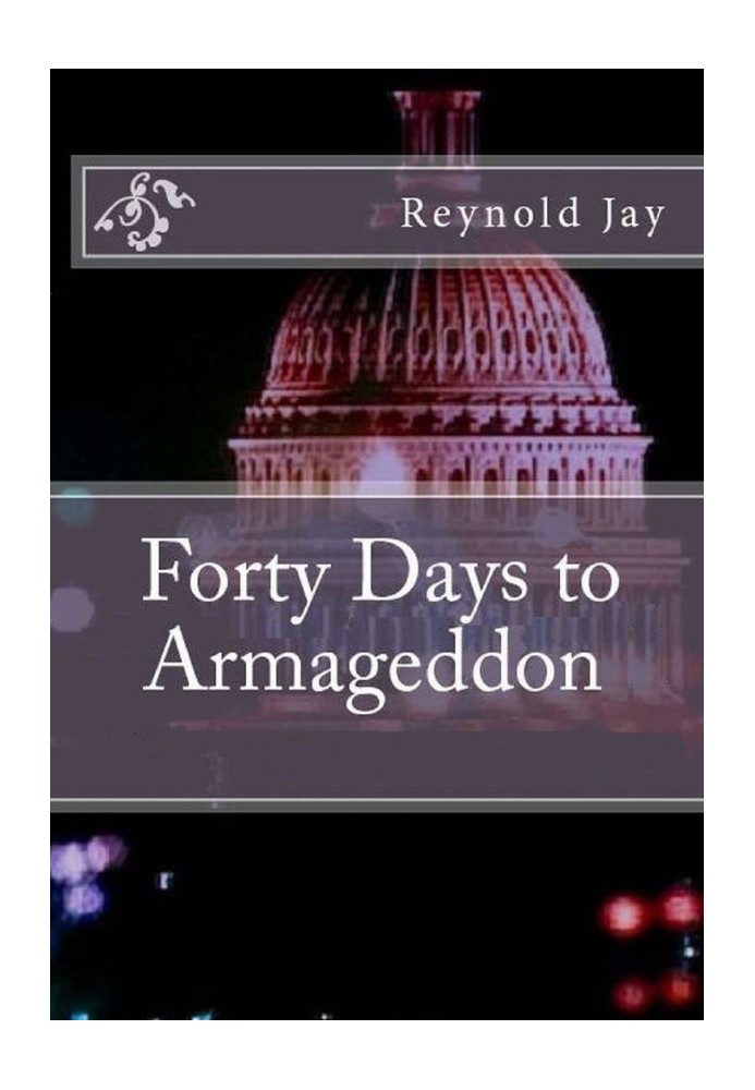 Forty Days to Armageddon