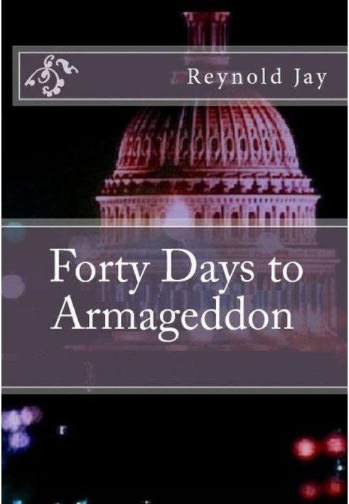 Forty Days to Armageddon