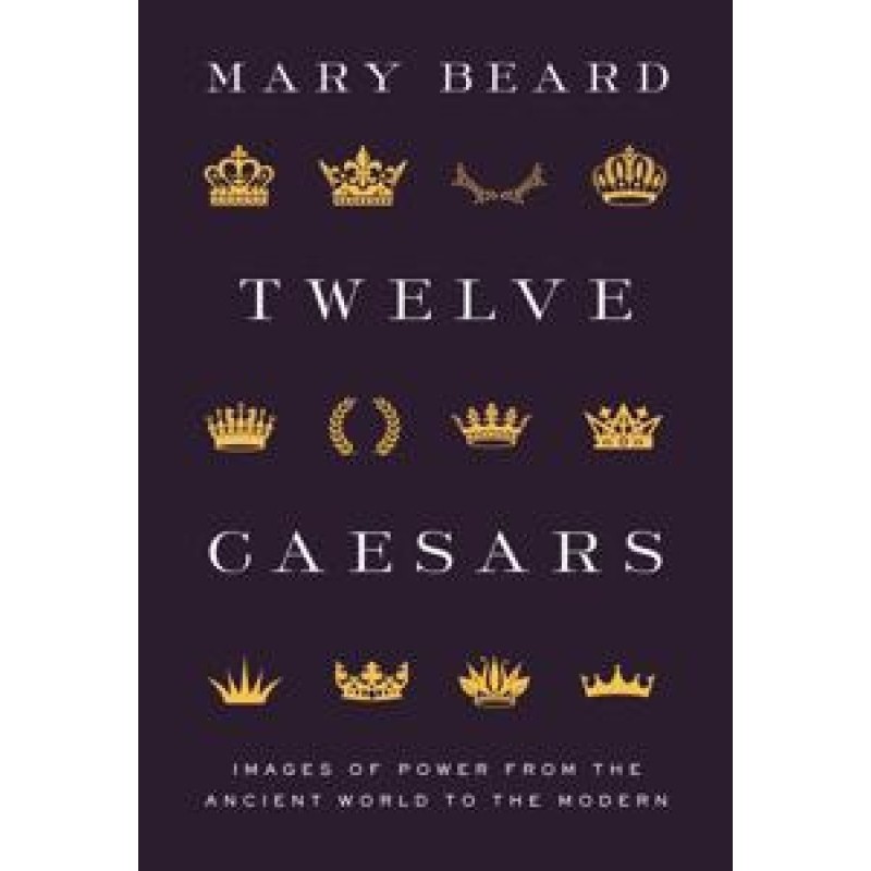 Twelve Caesars: Images of...